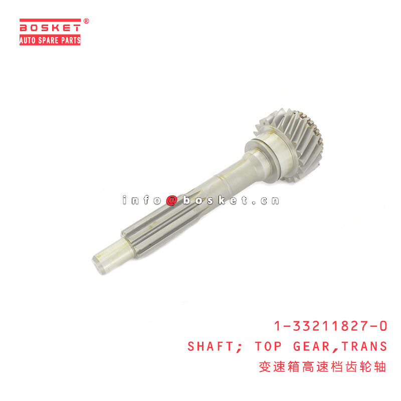 1-33211827-0 Transmission Gear Shaft 1332118270 for ISUZU FRR FSR