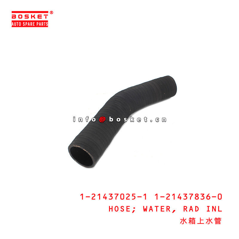 1-21437025-1 1-21437836-0 Radiator Inlet Water Hose for ISUZU CXZ81K 10PE1