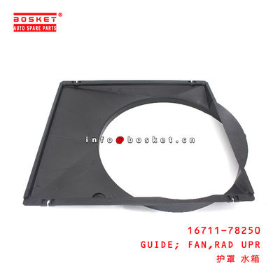 16711-78250 Radiator Upper Fan Guide for ISUZU HINO300 N04C
