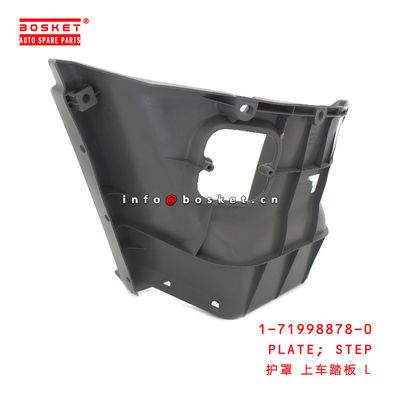 1-71998878-0 Step Plate  for ISUZU FVZ34 6HK1 1719988780
