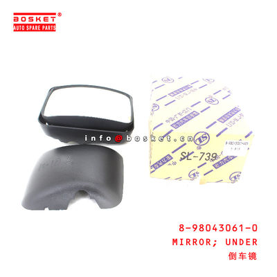8-98043061-0 Under Mirror for ISUZU FVR  8980430610