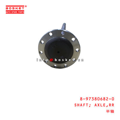 8-97380682-0 ReaR AXLE SHAFT Suitable For ISUZU FRR  8973806820