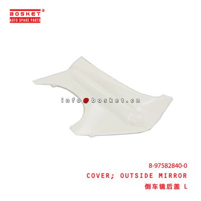8-97582840-0 OUTSIDE MIRROR COVER Suitable For ISUZU 600P 4KH1 8975828400