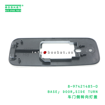 8-97421485-0 Side Turn Door Base suitable for ISUZU   8974214850