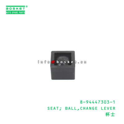 8-94447303-1 Change Lever Ball Seat suitable for ISUZU FSR113 6BD1 8944473031