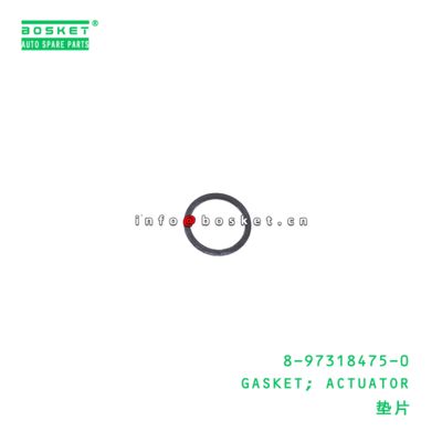 8-97318475-0 Actuator Gasket suitable for ISUZU   8973184750