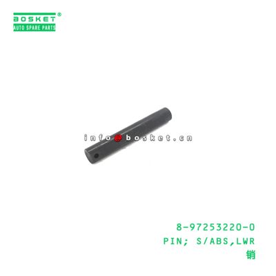 8-97253220-0 PIN; S/ABS,LWR suitable for ISUZU  8972532200
