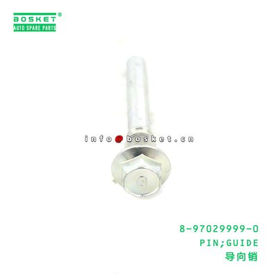8-97029999-0 PIN;GUIDE suitable for ISUZU 8970299990