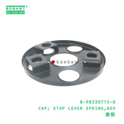 8-98330715-0 CAP; STOP LEVER SPRING,GOV suitable for ISUZU NMR NPR 8983307150