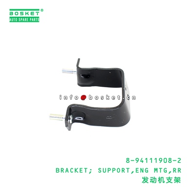 8-94111908-2 BRACKET; SUPPORT,ENG MTG,RR Suitable for ISUZU 8941119082
