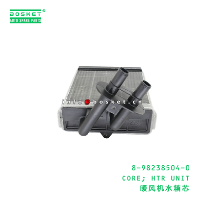 8-98238504-0 CORE; HTR UNIT Suitable for ISUZU NKR  8982385040