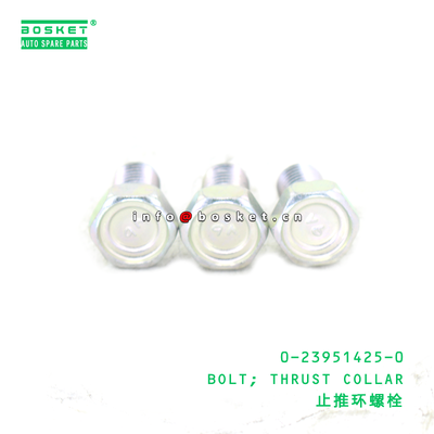 0-23951425-0 BOLT; THRUST COLLAR suitable for ISUZU 0239514250
