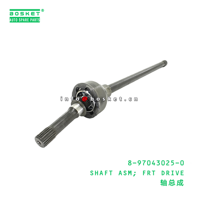8-97043025-0 SHAFT ASM; FRT DRIVE suitable for ISUZU   8970430250