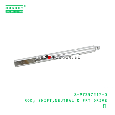 8-97357217-0 ROD; SHIFT,NEUTRAL & FRT DRIVE suitable for ISUZU   8973572170