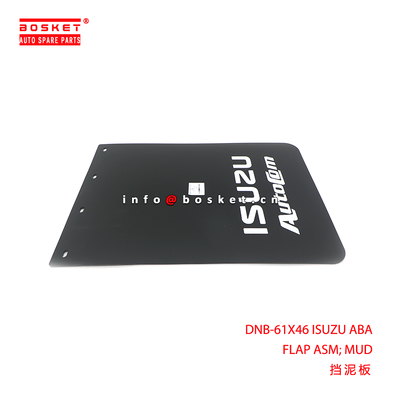DNB-61X46 ISUZU ABA FLAP ASM; MUD suitable for ISUZU ISUZU DNB-61X46