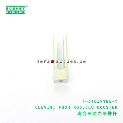 1-31829186-1 CLEVIS; PUSH ROD,CLU BOOSTER suitable for ISUZU 1318291861