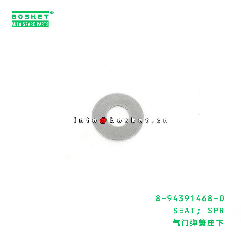 8-94391468-0 Spring Seat 8943914680 For ISUZU FVZ34 VC46 6UZ1 6HK1