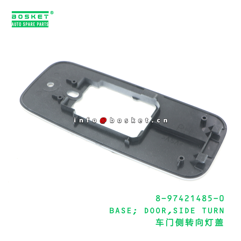 8-97421485-0 Side Turn Door Base suitable for ISUZU   8974214850
