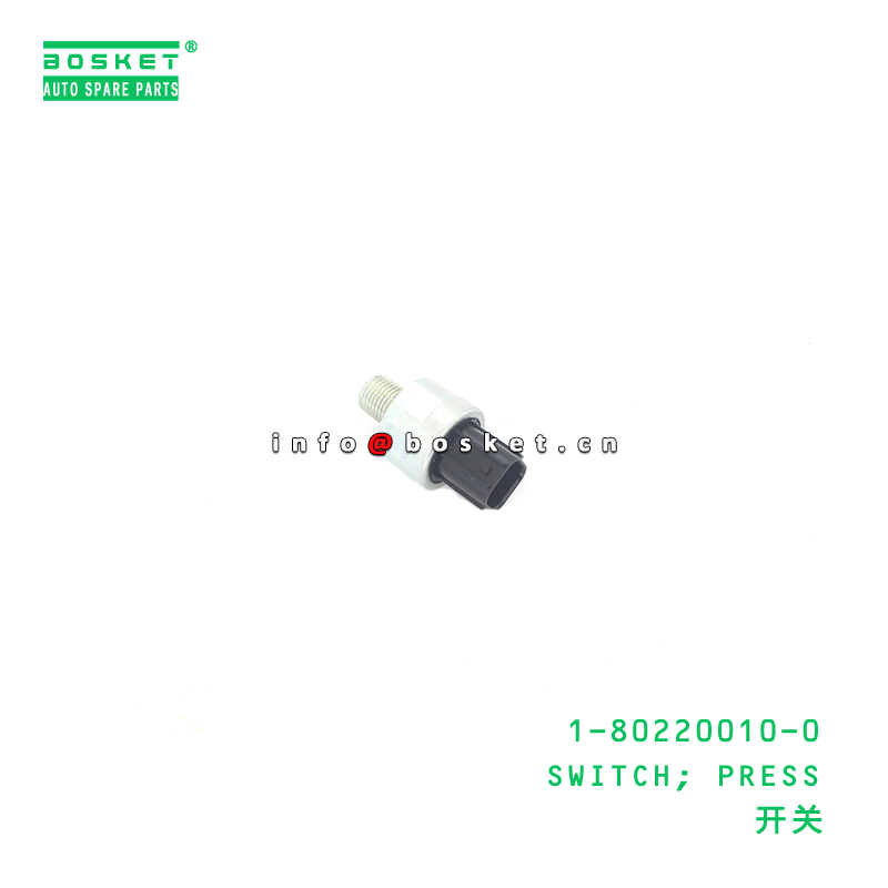 1-80220010-0 SWITCH; PRESS suitable for ISUZU  1802200100