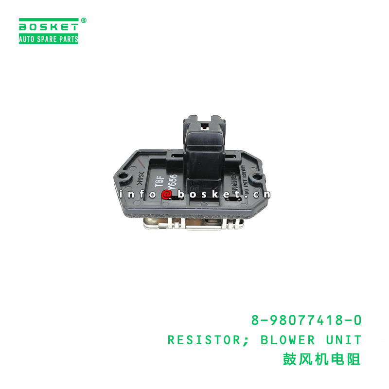 8-98077418-0 Resistor Blower Unit Suitable for ISUZU NLR with 1PCS Pack Quantity and 3 Months Warranty
