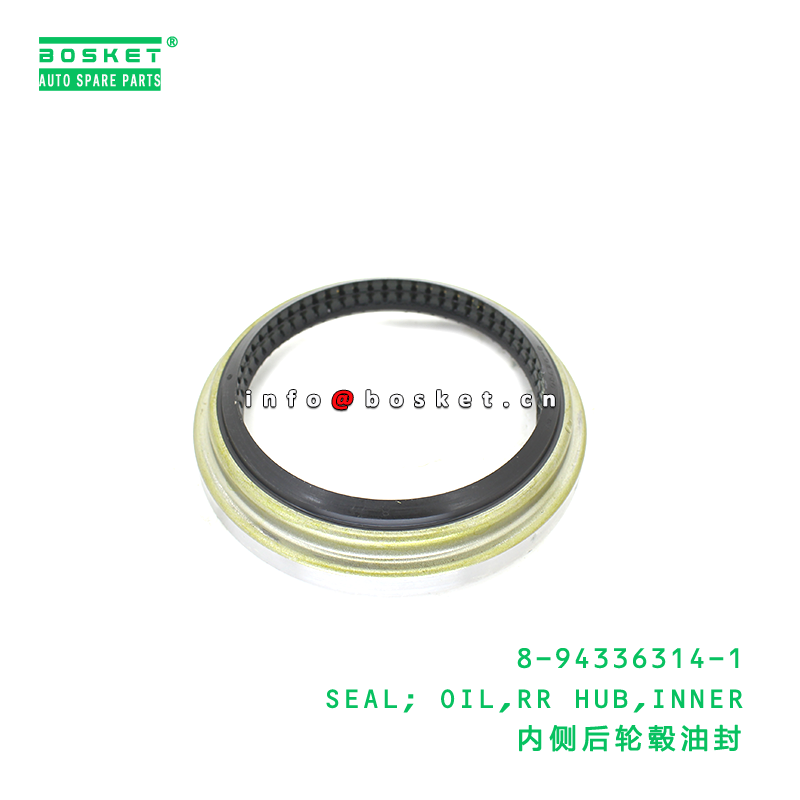8-94336314-1 SEAL; OIL,RR HUB,INNER suitable for ISUZU NKR 100P 4JB1 8943363141