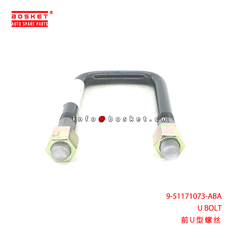 9-51171073-ABA U BOLT suitable for ISUZU 700P 4HK1 9511710730