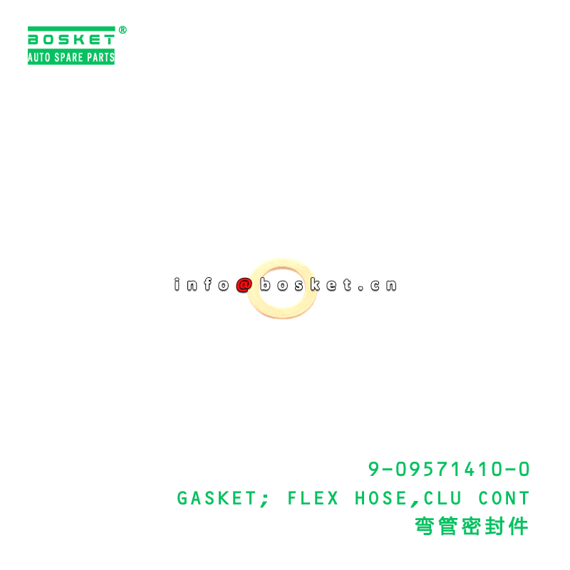 9-09571410-0 GASKET; FLEX HOSE,CLU CONT suitable for ISUZU   9095714100