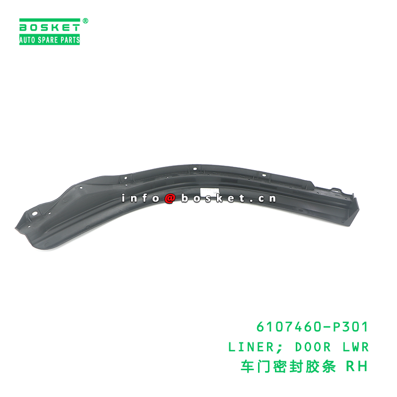6107460-P301 LINER; DOOR LWR suitable for ISUZU 700P 4HK1 6107460P301