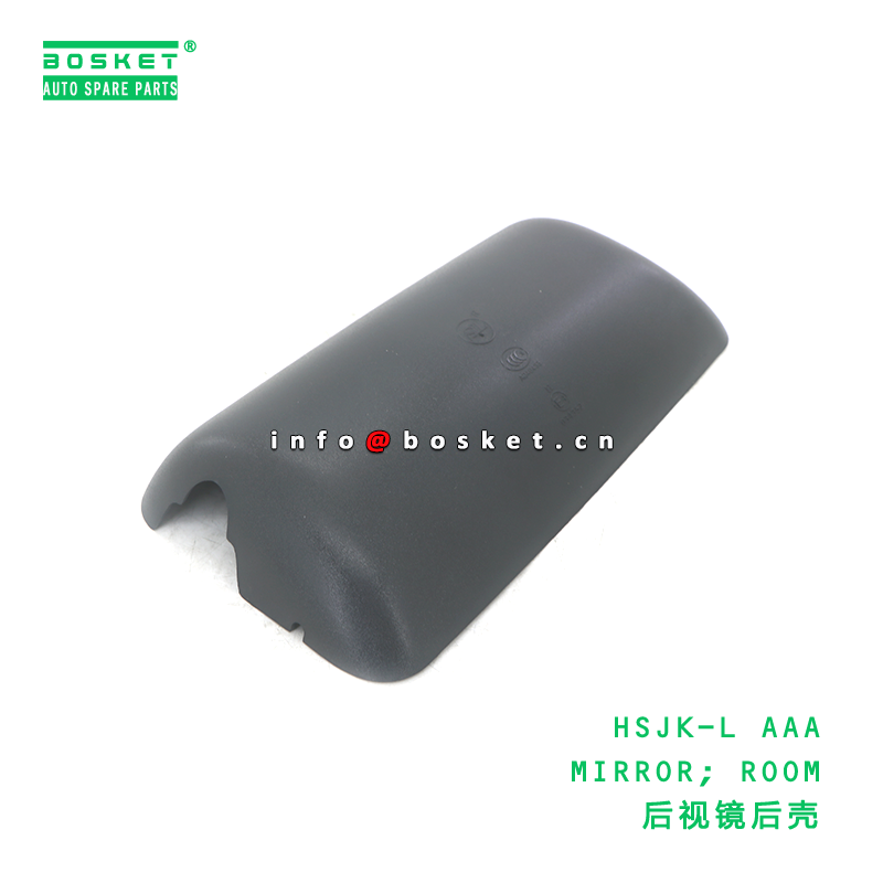 HSJK-L AAA MIRROR; ROOM suitable for ISUZU 4HK1 HSJK-L AAA