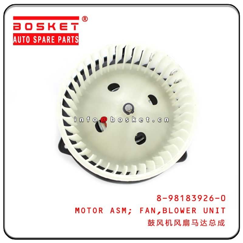 8-98183926-0 8981839260 Blower Unit Fan Motor Assembly For Isuzu 700P 4HK1 VC46