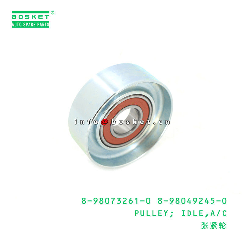 8-98073261-0 8-98049245-0 Air Cleaner Idle Pulley 8980732610 8980492450 For ISUZU 600P