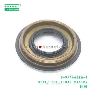 8-97146826-1 SEAL; OIL,FINAL PINION adecuado para el ISUZU TFR54 4JA1 8971468261